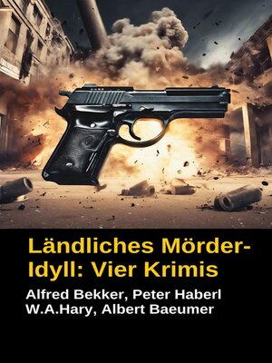 cover image of Ländliches Mörder-Idyll